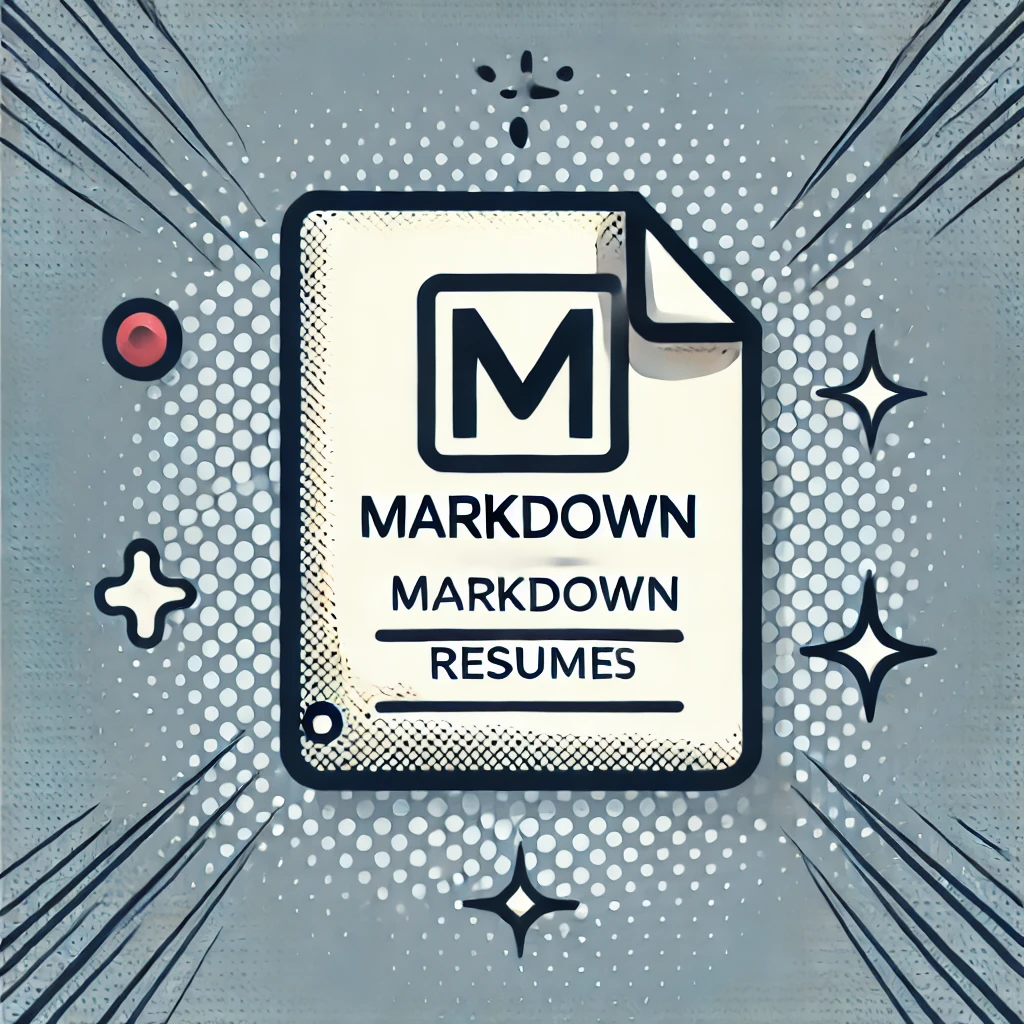 Markdown Resumes 101: Why They’re Perfect for Developers and Tech Professionals